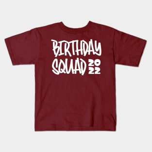 Birthday Squad 2022 Kids T-Shirt